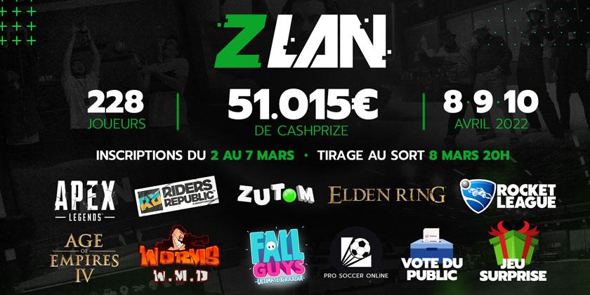 Z Lan 2022 : dates, streamers, participants, programmes, jeux... Toutes