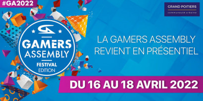 La Gamers Assembly revient du 16 au 18 avril 2022