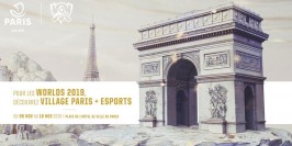 Worlds 2019 : le Village Paris + Esports pour la finale