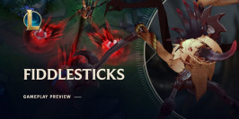 Aperçu du nouveau gameplay du champion Fiddlesticks
