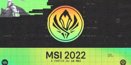 Le MSI 2022 en direct sur la chaine OTP