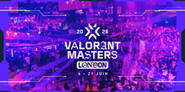 VALORANT Champions Tour : le guide complet des Masters London 2026